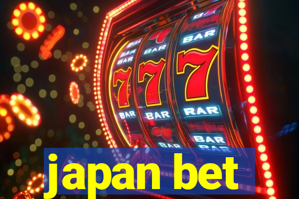 japan bet